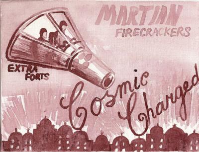 Martian Firecrakers Martian Firecrakers