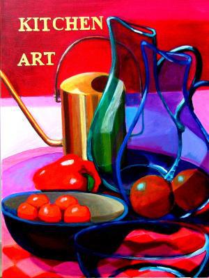 Kitchen Art ll Kitchen Art ll